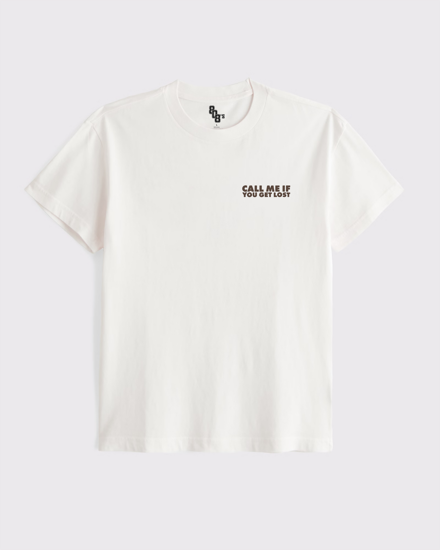 Call Me If You Get Lost Tee - Front And Back Print