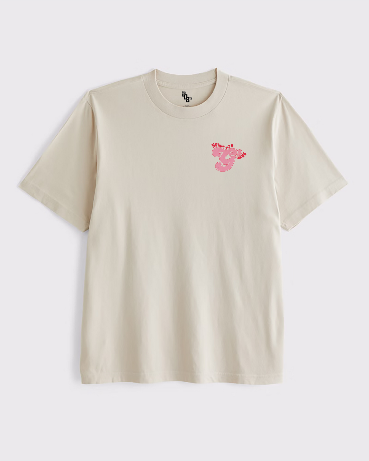 Nuthin' But A G Thing Graphic Tee Front & Back Print