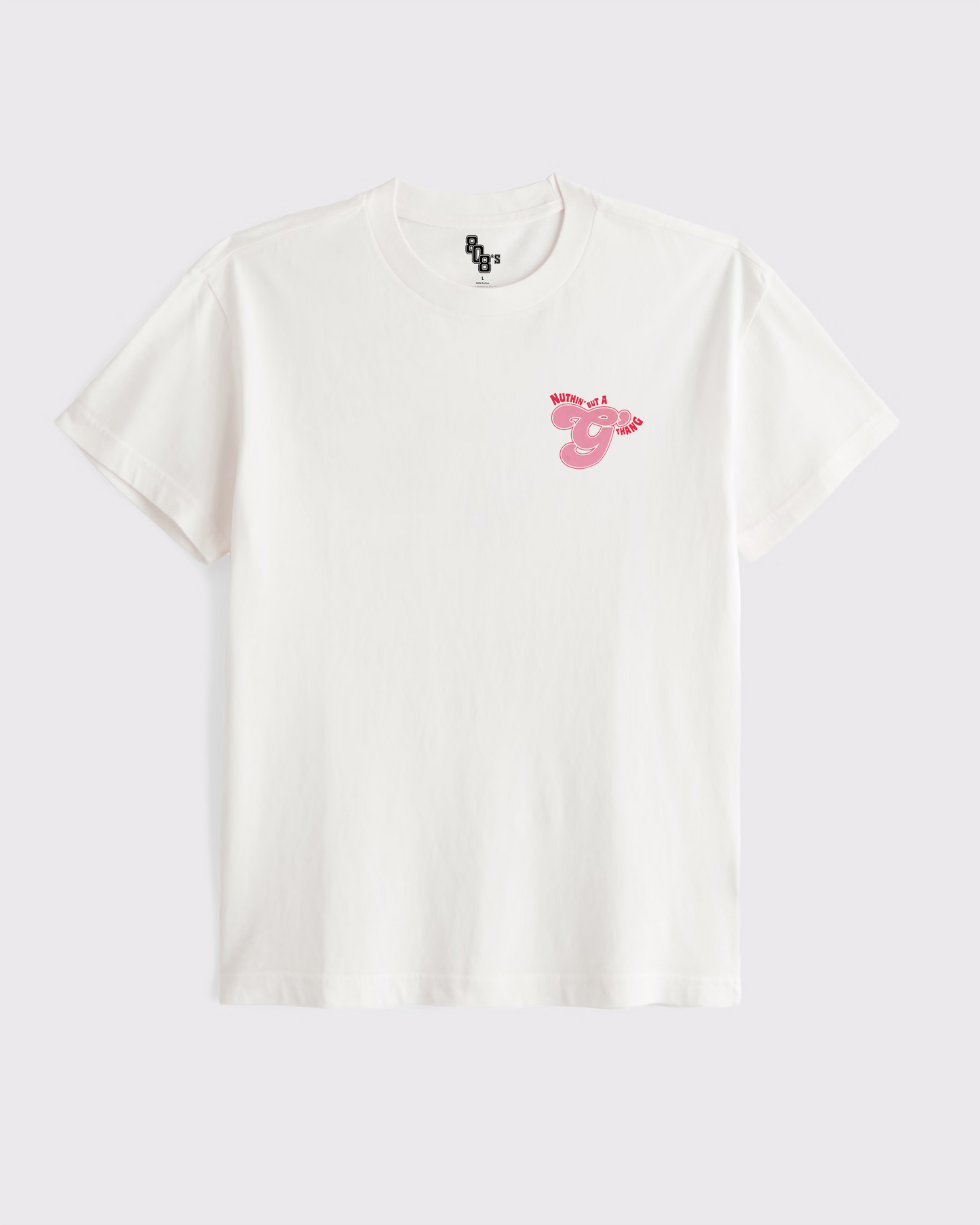 Nuthin' But A G Thing Graphic Tee Front & Back Print