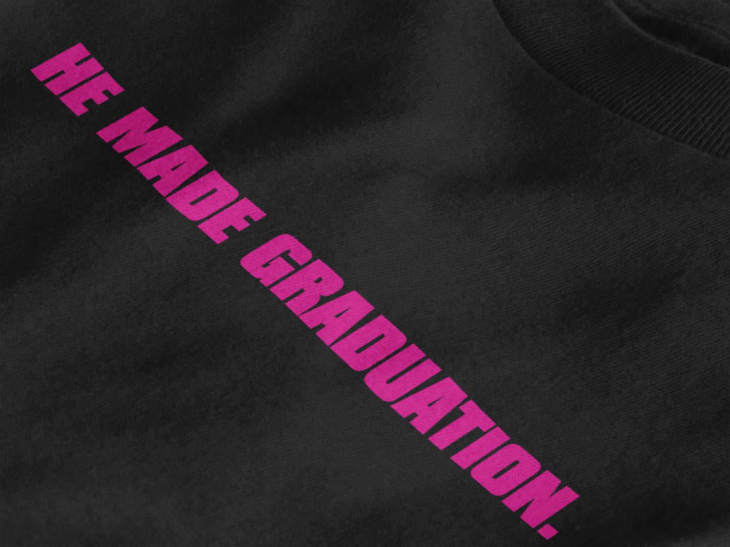 He Made Graduation Tee