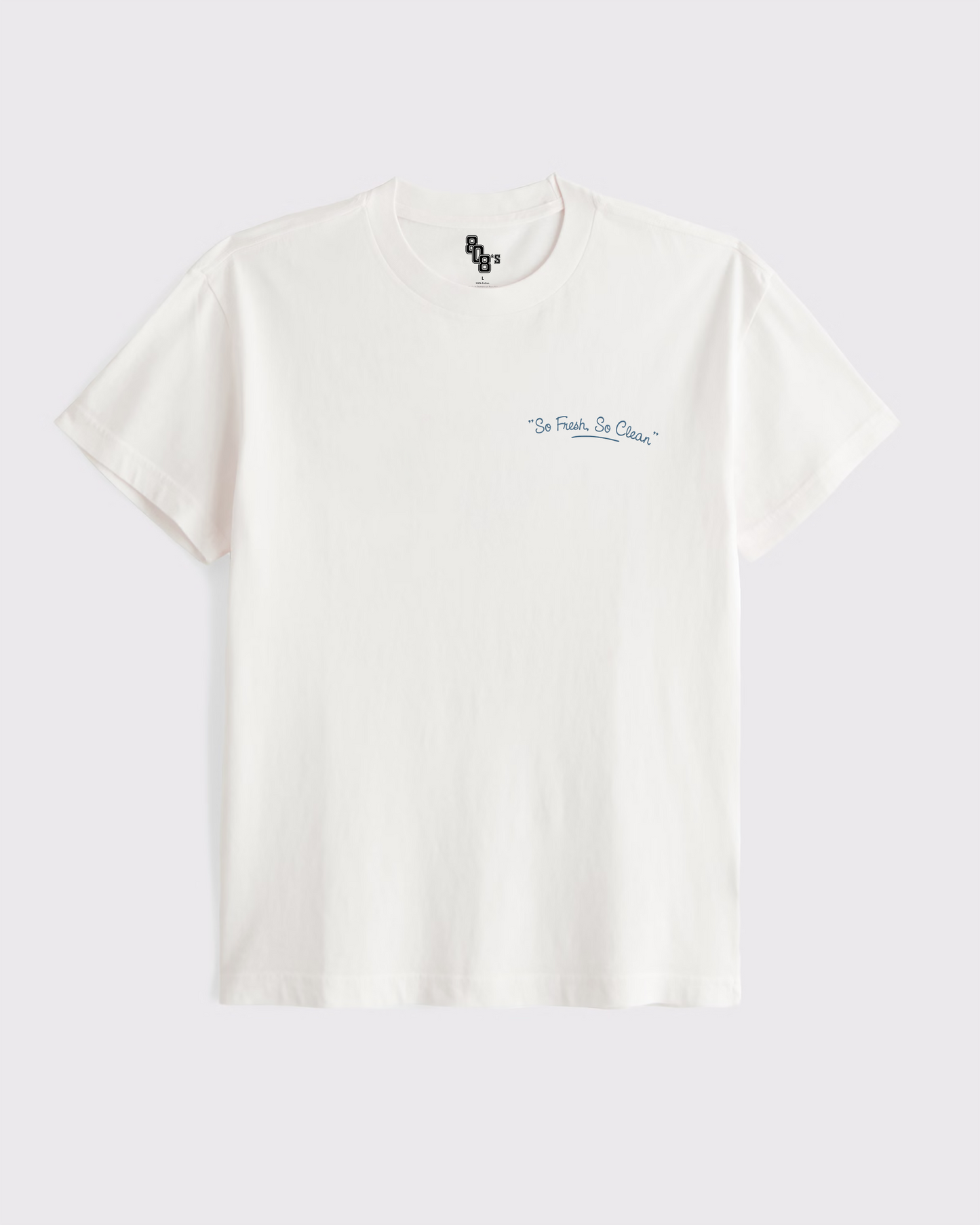 So Fresh, So Clean Tee - Front & Back Print