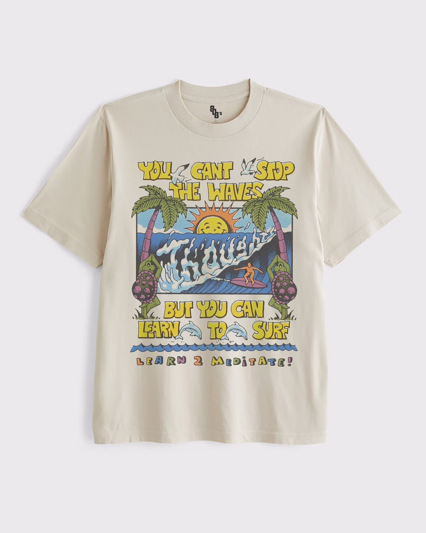 You Can't Stop The Waves Graphic Tee