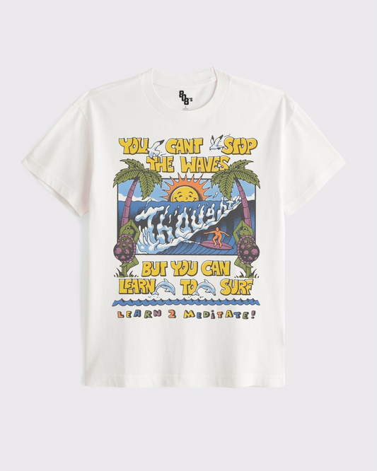 You Can't Stop The Waves Graphic Tee