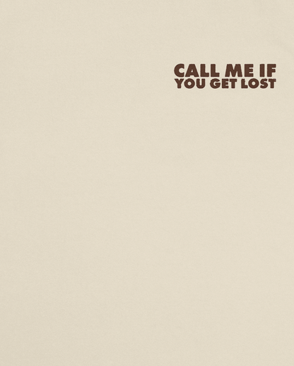 Call Me If You Get Lost Tee - Front And Back Print