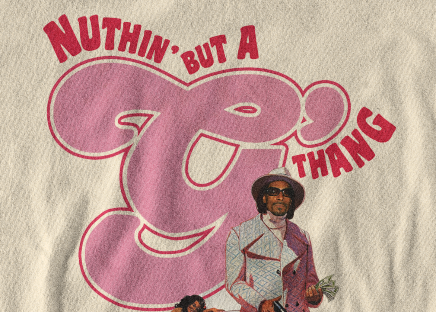Nuthin' But A G Thing Tee