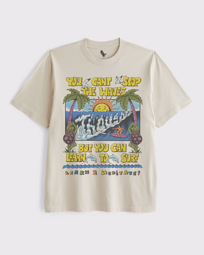 You Can't Stop The Waves Graphic Tee